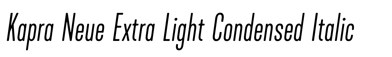 Kapra Neue Extra Light Condensed Italic